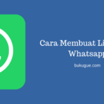 Cara Membuat Link Grup Whatsapp Agar Mudah Dibagikan