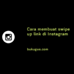 Cara membuat swipe up link di Instagram