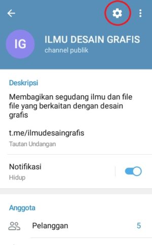 Cara membuat channel di Telegram 8 Memilih ikon gerigi untuk masuk ke pengaturan channel