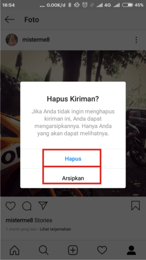 Cara menghapus postingan foto dan video di Instagram 3 Pilih hapus, atas arsipkan untuk menyembunyikan postingan.