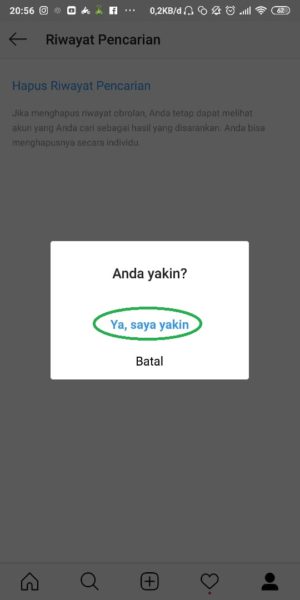 Cara menghapus riwayat pencarian di Instagram 7 Pilih Ya, Saya Yakin