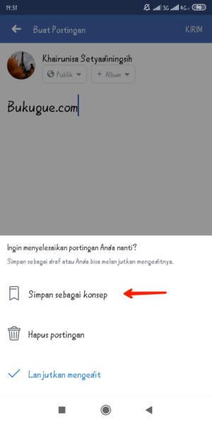 Cara membuka konsep yang tersimpan di facebook 4 Pilih simpan sebagai konsep