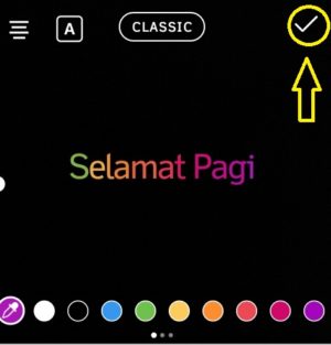 Trik mengkreasikan Instagram story kreatif dan kekinian 22 ketuk tanda centang