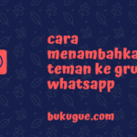 Cara mengundang dan menambahkan teman ke grup Whatsapp