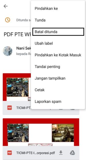 Fitur "tunda" atau "snooze" di Gmail untuk "menunda" email masuk 13 "Batal ditunda" untuk membatalkan tunda pada email
