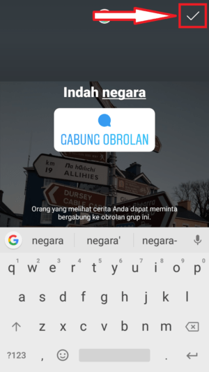 Cara membuat tombol "gabung obrolan" di Instagram Stories 7 klik centang jika sudah