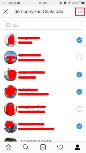 Cara menyembunyikan story Instagram kamu dari orang lain 8 Tab ikon ceklis di pojok kanan atas.