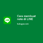 Cara membuat note di LINE