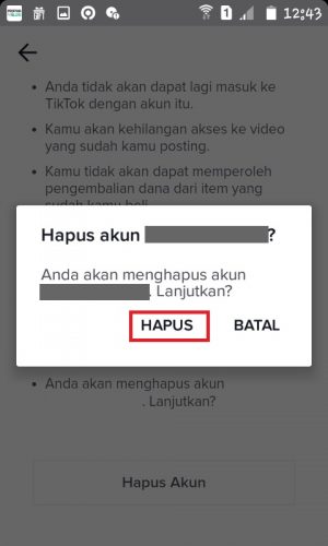 Cara menghapus akun TikTok sendiri secara permanen 12 Tap "Hapus".