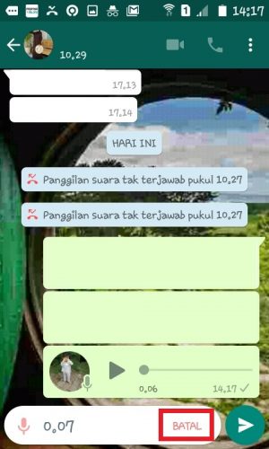 Apa itu VN (voice note) di WA? Bagaimana menggunakannya? 8 Tap "Batal" untuk membatalkan voice note.
