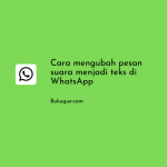 Cara mengubah pesan suara menjadi teks di WhatsApp