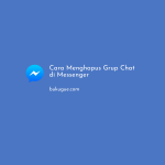 Cara Menghapus Permanen Grup di Messenger (Panduan lengkap)