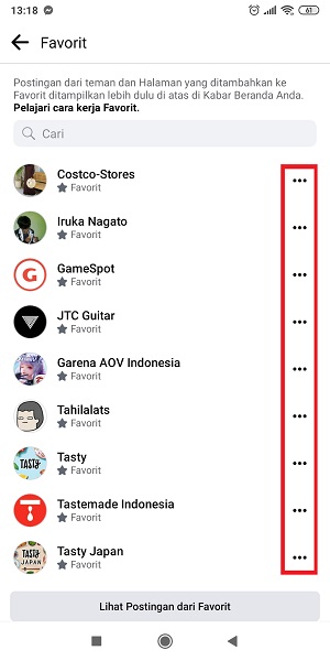 Cara Menghapus Teman dari daftar Favorit di Facebook 7 Tap icon titik tiga di kanan teman atau halaman yang ingin kamu keluarkand ari Favorit.