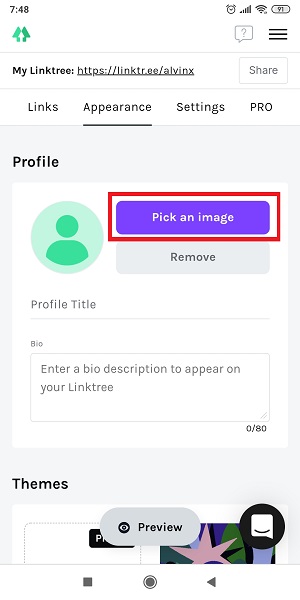 Apa itu Linktree? Bagaimana Mengatur dan Menggunakan Linktree 42 Tap “Pick an image”.