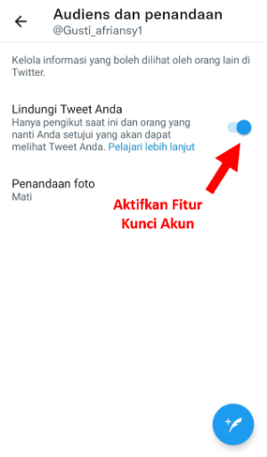 Cara Mem-private atau Mengunci Akun Twitter kamu (di HP dan PC) 5 Aktifkan Fitur Kunci Akun Twitter Aplikasi